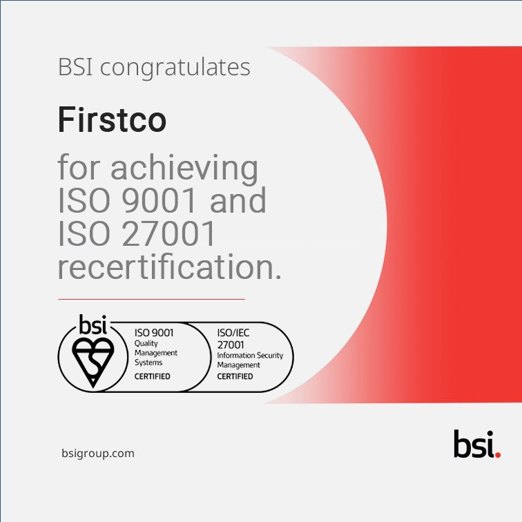 FirstcoUK's tweet photo. We’re pleased to announce that Firstco has successfully achieved reaccreditation to both ISO/IEC 27001 and ISO 9001 with @BSI_UK! #ISO27001 #ISO9001 #informationsecurity #qualitymanagement #Firstco https://t.co/PGkZlryTgR