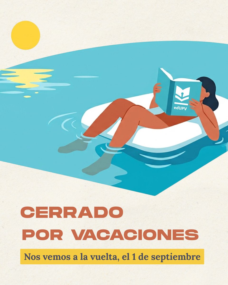 UPVEditorial's tweet photo. ☀️Cerramos por vacaciones ⛱

La Editorial UPV permanecerá cerrada del 1 al 31 de agosto. 

Os recordamos que el 30 de julio será el último día para realizar pedidos a través de nuestra web: https://t.co/UD91AIAN4R

Os deseamos un feliz verano. 

¡Nos vemos a la vuelta! https://t.co/A3EmrxZAW6