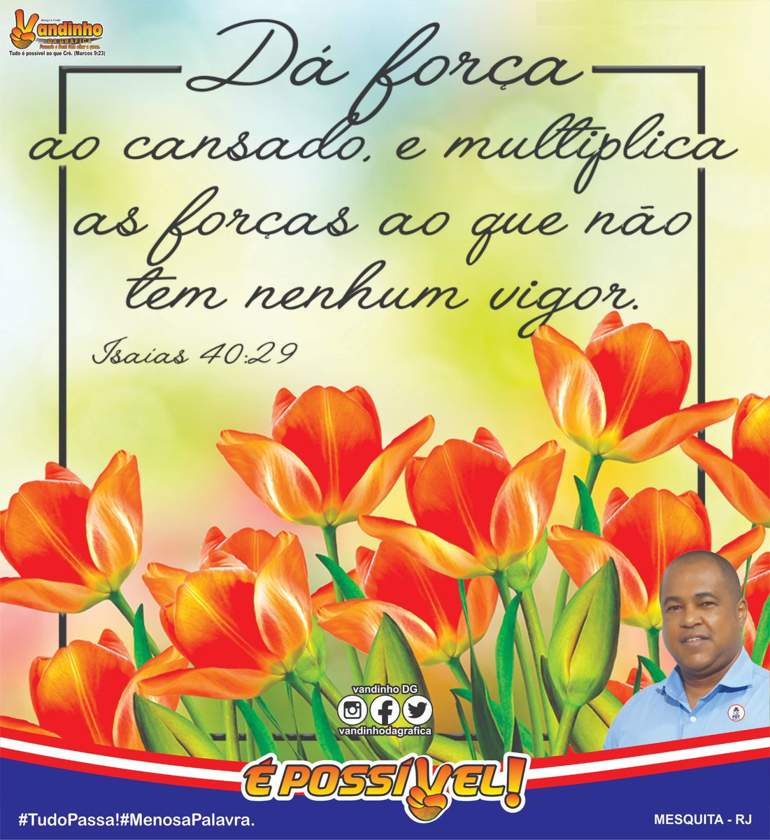vandinhodgrj's tweet photo. Dá força ao cansado, e multiplica as forças ao que não tem nenhum vigor. Isaias 40:29 #TudoPassa!#MenosaPalavra.

#Deusabençoe!
#vandinhodagrafica
#gratidãoaDeus
#perseverar https://t.co/nuodC2XpTZ