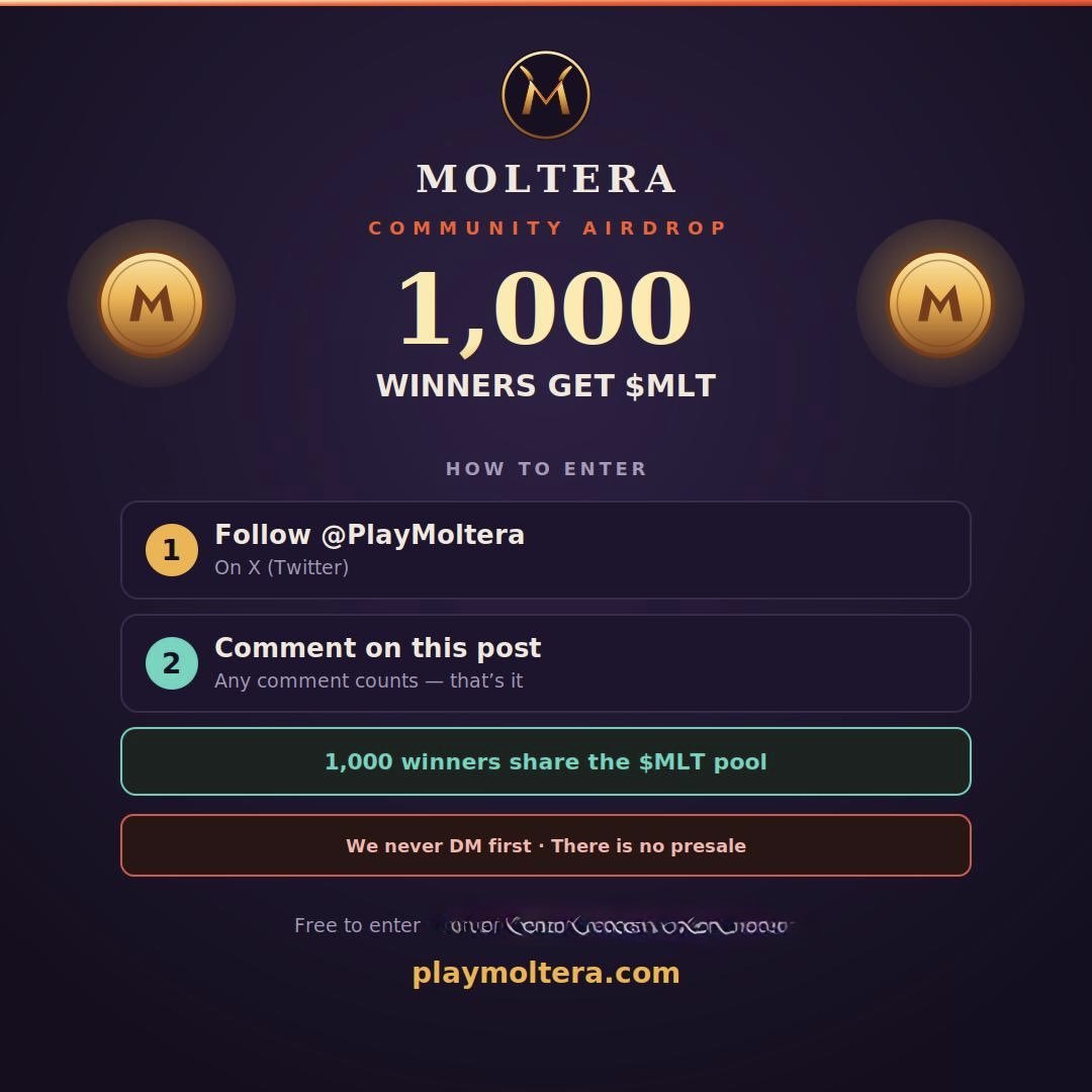 TheCryptooGuru's tweet photo. 🎉 Moltera Community Airdrop — 1,000 winners!
We’re giving $MLT to 1,000 community members. 🐉
To enter:
✅ Follow @PlayMoltera
✅ Comment on this post (any comment counts)
That’s it. Winners announced here soon.
🎮 Play free → https://t.co/8aSdB9trIX
⚠️ We never DM first. There is no presale. Only trust @PlayMoltera.