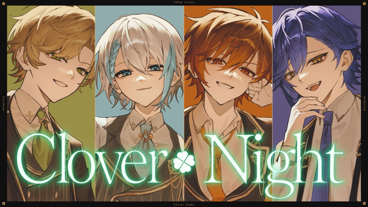 Clee_Noah's tweet photo. 「1万分の1の四つ葉のクローバー(ぼく)を見つけてよ」

　　　　🎙クレノア新オリジナル楽曲🎙
　　　　　　　　『Clover Night』

　　　　　2 0 2 6 . 7 . 3 1  (金)   2 0 : 0 0

　　　　　　🍀▽プレミア公開▽🍀
　　　　　https://t.co/DJFmcC8B7L https://t.co/5UDo7Z3d3Q