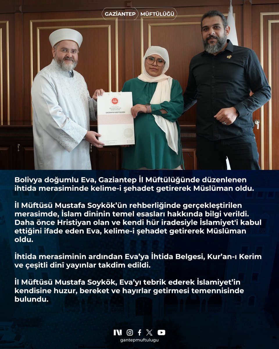gantepmuftulugu's tweet photo. BOLİVYA DOĞUMLU EVA, GAZİANTEP’TE MÜSLÜMAN OLDU
Bolivya doğumlu Eva, Gaziantep İl Müftülüğünde düzenlenen ihtida merasiminde kelime-i şehadet getirerek Müslüman oldu.
#ihtida #islam #convert https://t.co/HRqFEgHNuR