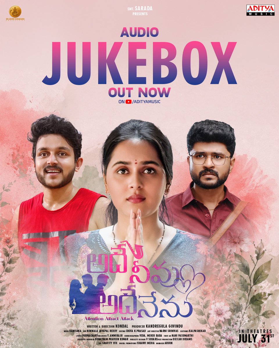 adityamusic's tweet photo. Every song brings a new emotion, every beat creates a new memory. โค๏ธ๐ต
Tune into the #AdheyNeevuAdheyNenu Audio Jukebox, out now on @adityamusic.
* https://t.co/fkTGD5qGdt
Releasing in Cinemas on July 31st! ๐ฌ๐ฅ
@ktrinadhvarma #TanviNegi #YashwanthPendyala #Saharkrishnan #Kondal #Kanishka @ChotaKPrasad #GovinduKandregula #SriLakshmiVeerabhadraCreations