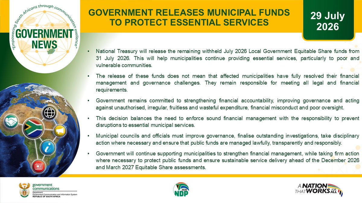 SocialClusterZA's tweet photo. #GovZAUpdate | National Treasury will release the remaining withheld July 2026 Local Government Equitable Share funds from 31 July 2026. This will help municipalities continue providing essential services, particularly to poor and vulnerable communities. https://t.co/VIhvoMwJLt