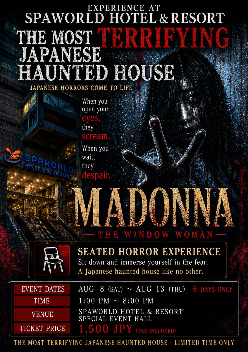 NextDeathGame's tweet photo. SPAWORLD HOTEL & RESORT Haunted House 2026
Ultimate Sound Horror Haunted House – The Window Woman: Madonna
Experience a haunted house without ever having to walk.
Remain seated as an unforgettable horror unfolds before your eyes.
#Osaka
#SPAWORLD
#HauntedHouse https://t.co/88GAFuEoZQ
