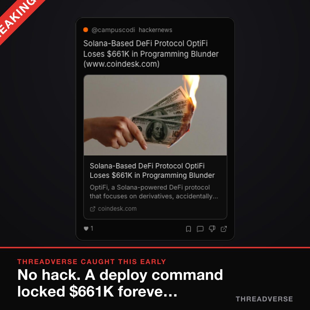 threadverseai's tweet photo. OptiFi closed its own mainnet by mistake and permanently locked $661K in user funds. Immutability upgrades a fat-fingered deploy into total loss — on-chain, your CI/CD pipeline is the custodian and there is no rollback. #Crypto #Threadverse https://t.co/QHCLGpTvOf