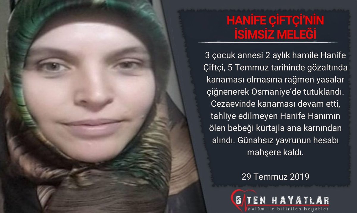 CihanMedyaLu's tweet photo. HANİFE ÇİFTÇİ'NİN BEBEĞİ
2 aylık hamileydi.
Gözaltında kanaması başlamasına rağmen tutuklandı.
İhmal ve kast sonucu Hanife Çiftçi'nin meleği anne karnında kapanmayan hesaplarla vefat etti.29.07.2019

#Unutmayacağız
#Unutturmayacağız
#ZulümİleBitenHayatlar
https://t.co/ycsWO6UKfw https://t.co/WCjszHLrOf