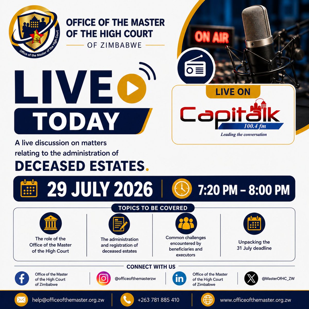 OMoHCZ's tweet photo. Knowledge is the first step to protecting your family's inheritance.

Join the Office of the Master of the High Court of Zimbabwe LIVE on Capitalk 100.4 FM Today from 19:20 - 20: 00PM  for an informative discussion on deceased estates.

#officeofthemasterofthehighcourt https://t.co/HNkFCkzX8u