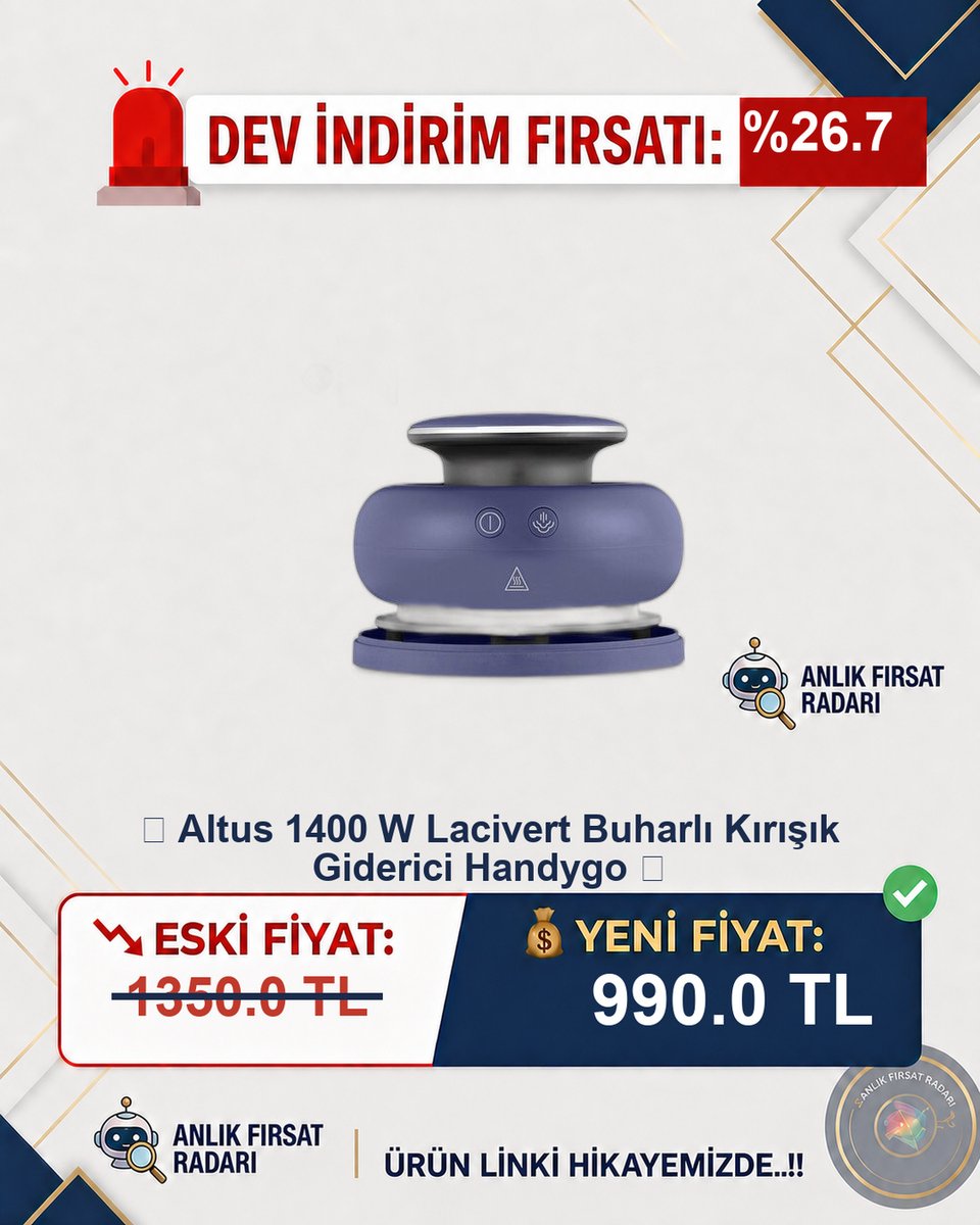 anfirsat's tweet photo. 🚨 %%26.7 DEV İNDİRİM!
📦 📦 Altus 1400 W Lacivert Buharlı Kırışık
Giderici Handygo 💰...
📉 Eski: 1350.0 TL
💰 Yeni: 990.0 TL
🔗 Fırsat Linki: https://t.co/4AjHY0Dk5D
#Altus #BuharlıÜtü #KırışıkGiderici https://t.co/gzIcscZbva