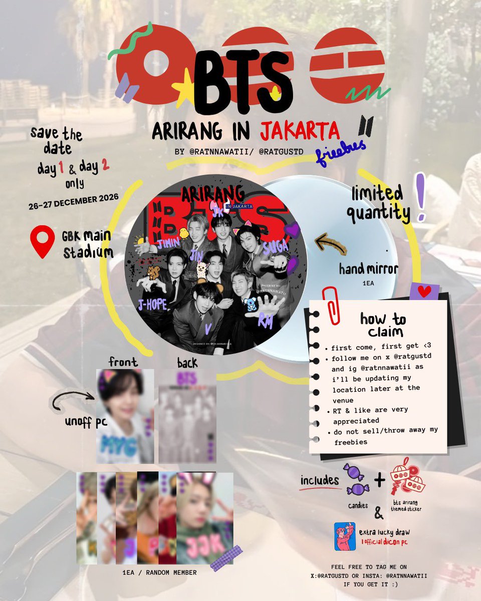 ratgustd's tweet photo. [rts and likes are very appreciated]

bts arirang in jakarta freebies
by @ratgustd

🗓️december, 26th &amp; 27th 2026 (day 1 &amp; day 2)
📍gbk main stadium 
‼️limited quantity 

see you army 💜

#btsariranginjkt #btsarirangjakarta https://t.co/BeSY9xJsJL