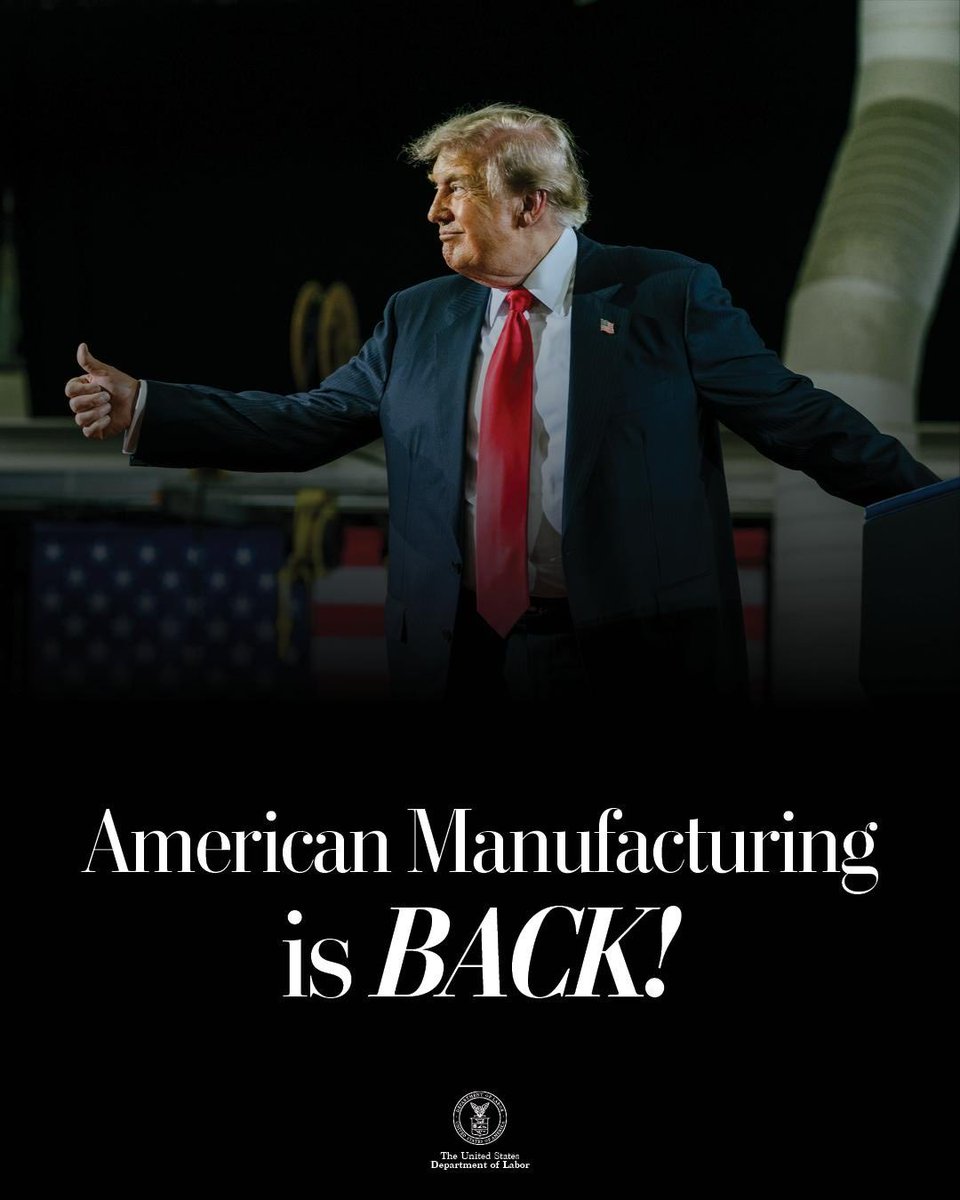 USDOL's tweet photo. It’s a bad time to root against American Manufacturing 📈 🇺🇸 https://t.co/KM5s04NDgF
