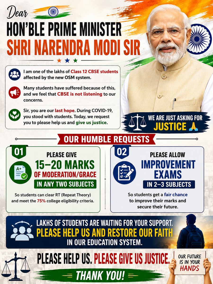 Rohit_0324's tweet photo. Dear Hon'ble Prime Minister Shri Narendra Modi Sir(@narendramodi ,@PMOIndia ),

I am one of the lakhs of Class 12 @cbseindia29 students affected by the new OSM system. Many students have suffered because of this, and we feel that @cbseindia29 is not listening to our concerns.

Sir, you are our last hope. During COVID-19, you stood with students. Today, we request you to please help us and give us justice.

Our humble requests are:

1. Please give 15–20 marks of moderation/grace in any two subjects so students can clear RT and meet the 75% college eligibility criteria.

2. Please allow improvement exams in 2–3 subjects so students get a fair chance to improve their future.

Lakhs of students are waiting for your support. Please help us and restore our faith in the education system.
@BJP4India @JoshiPralhad @TheAnuragTyagi @vineetJindal19 @EduMinOfIndia @ZeeNews @ndtv @GenAzaad @abhijeet_dipke @TheJadugarTitan

#Grace #student #help #justice.