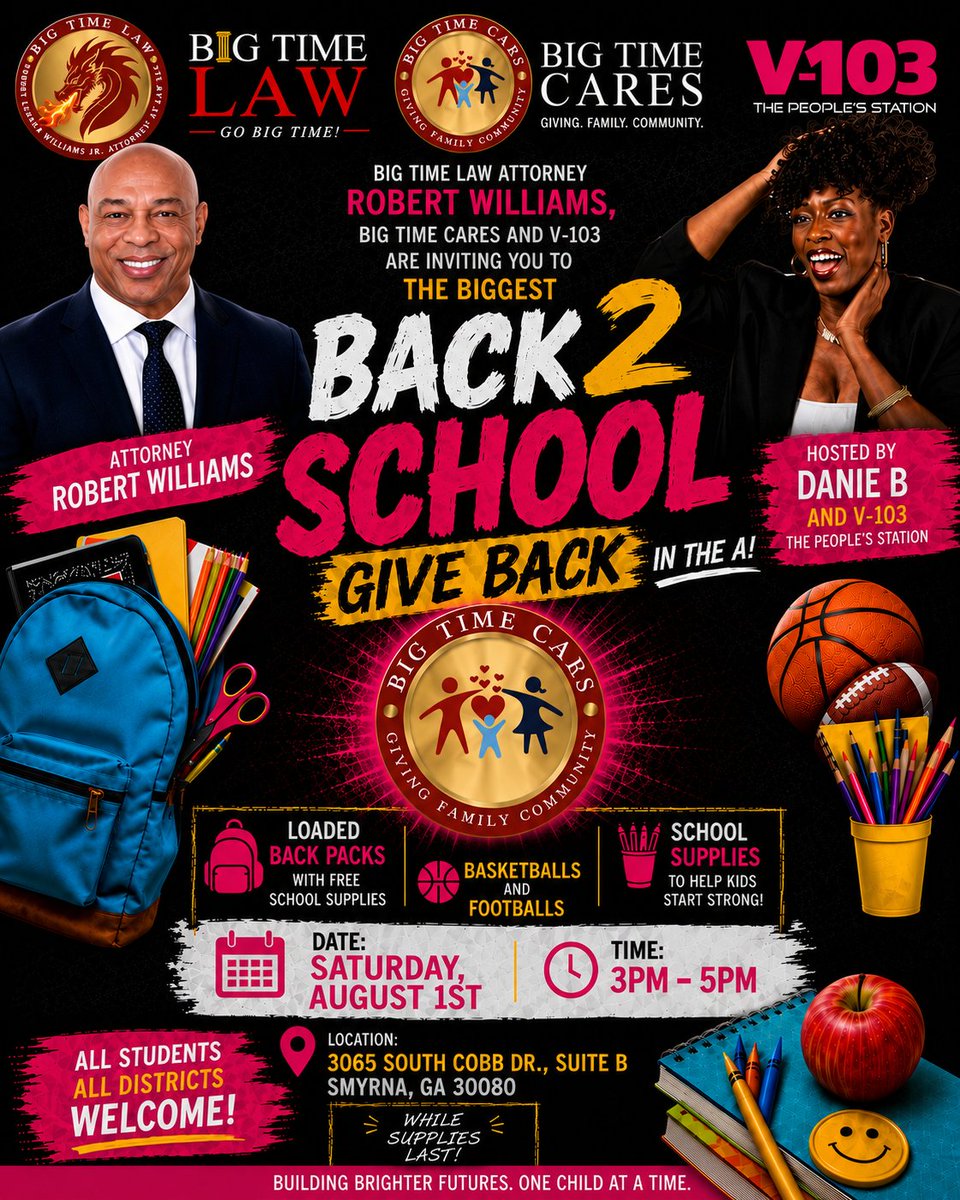 BigTimeLaw's tweet photo. 🎒📚 School is almost back… and so is one of Atlanta’s biggest community giveaways! 💛

Big Time Law Back 2 School Give Back is almost here, and we can’t wait to help students start the new school year with confidence!

Bring the kids and receive FREE backpacks, school supplies, and more while supplies last. This is more than a giveaway—it’s a day of community, encouragement, and investing in our future.

🗓️ Saturday, August 1 
🕒 3:00 PM – 5:00 PM 
📍 3065 South Cobb Dr., Suite B, Smyrna, GA 30080

🎉 Come early, bring your family, and enjoy an afternoon of giving back, fun, and community spirit. Invite a friend, spread the word, and let’s help every child start the school year strong!

❤️ Together, we’re building brighter futures—one child at a time.

#BigTimeLaw #BigTimeCares #Back2SchoolGiveBack #AtlantaEvents #SchoolSupplies #CommunityFirst #SmyrnaGA #GivingBack #SupportOurStudents #BackToSchool #V103 #GoBigTime