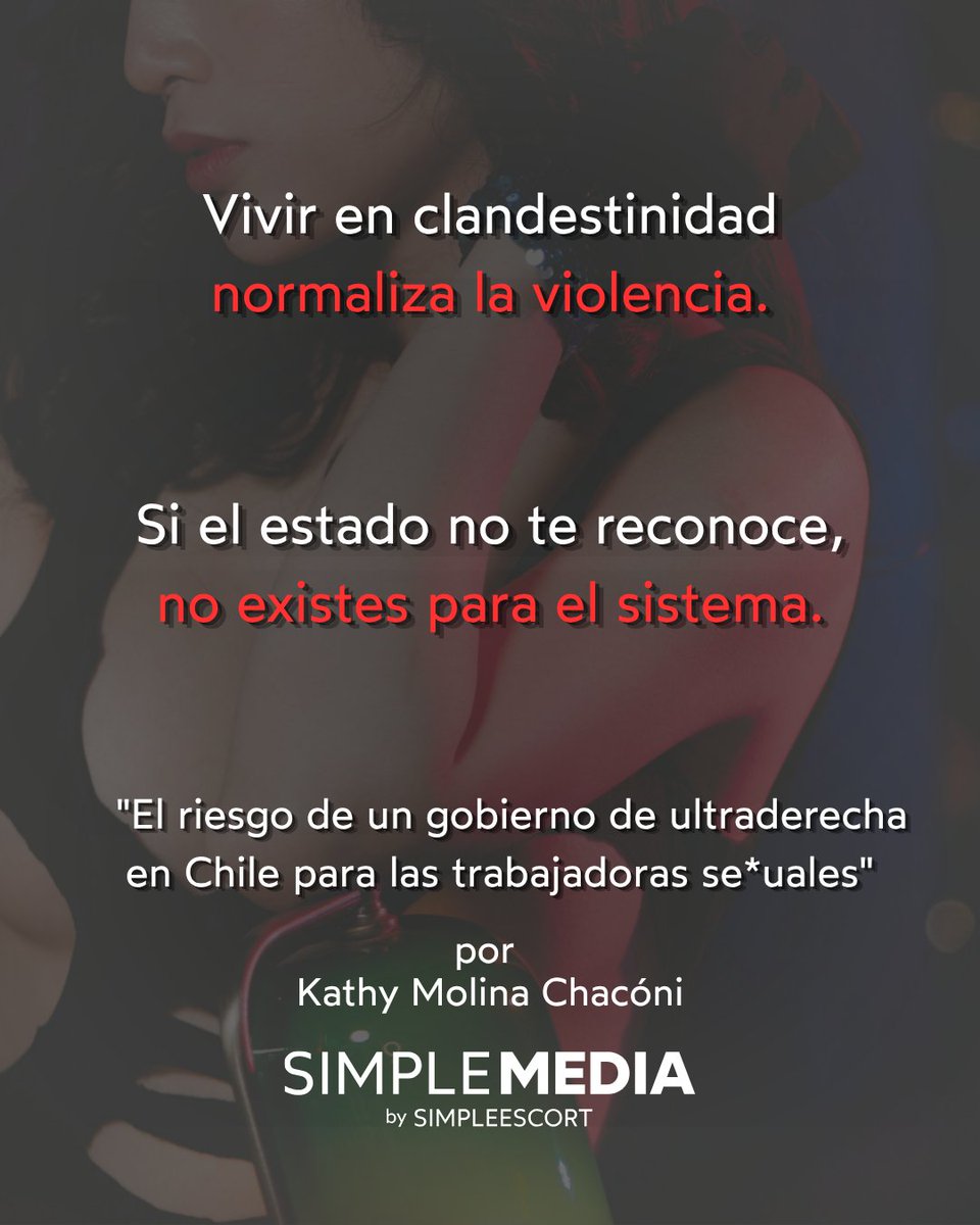 SimpleMedia_SE's tweet photo. ¿Qué significa para las trabajadoras sexuales de Chile que Kast haya ganado? 🔴

"Un gobierno así pone en riesgo nuestros cuerpos, nuestra salud y nuestra autonomía." Lo dicen ellas. En primera persona.

#trabajosexual #derechoslaborales

Un articulo de Kathy Molina Chacón https://t.co/9lkgyMAp3y
