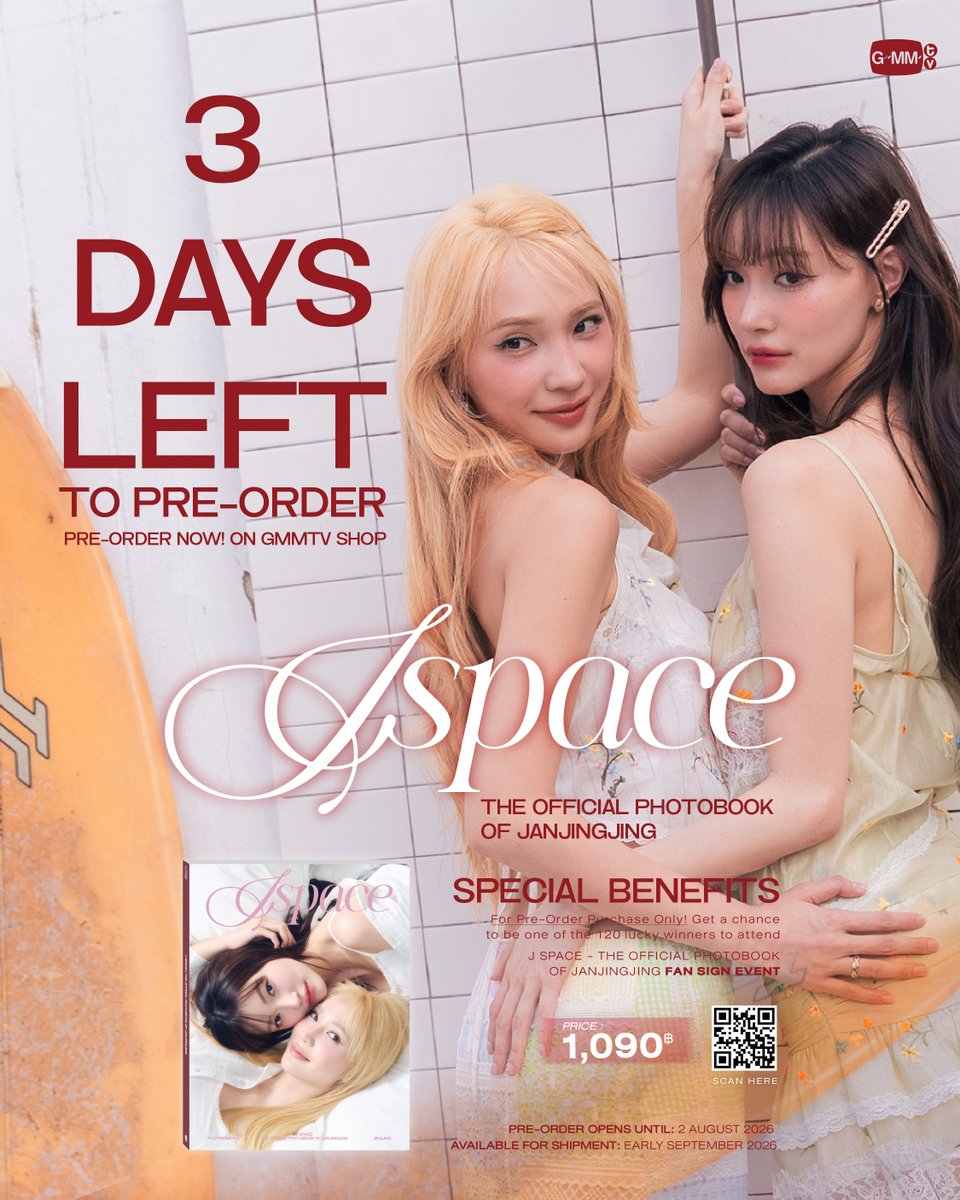 GmmtvShop's tweet photo. นับถอยหลัง 3 วันสุดท้ายแล้ว มาพรีออเดอร์โฟโต้บุ๊ค J SPACE ของแจนจิงจิง แล้วไปลุ้นสิทธิ์ Fan Sign กันทุกคน

สั่งซื้อที่นี่ / Order Here
J SPACE THE OFFICIAL PHOTOBOOK OF JANJINGJING
https://t.co/JEiGaZ6WKU

Pre-order opens now until August 2, 2026.
All purchase orders will be shipped sequentially starting from early September 2026.

#JSPACExJANJINGJING
#JanJingjing
#GMMTV