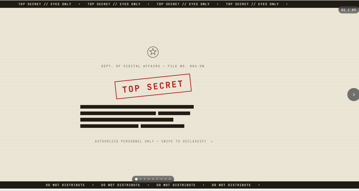 daudmalik06's tweet photo. Found this hiding in Claude’s public artifacts 👀

A TOP SECRET briefing.
Redacted files.
A declassification sequence.
Nine slides.
I clicked through to see what was being hidden.
The final reveal was not what I expected 
🔗 https://t.co/f2Q6xRE6qb

#ClaudeAI #AIArtifacts https://t.co/VUjfUkFjgh
