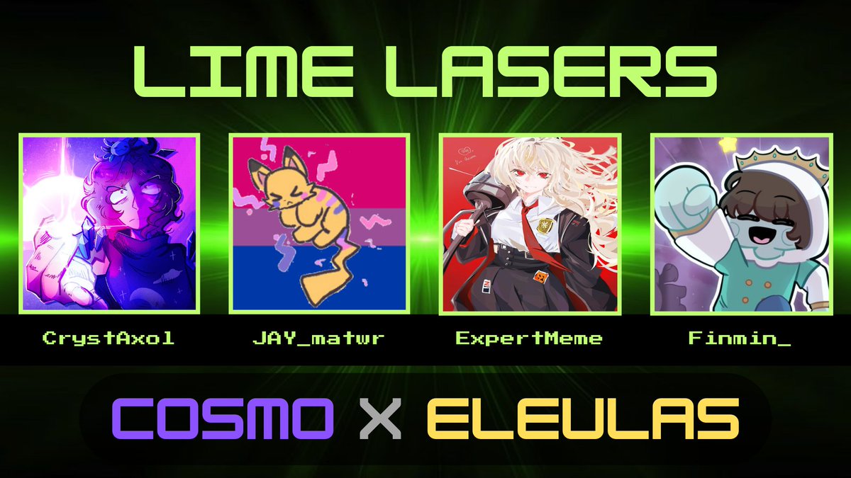 KoenigEule's tweet photo. Announcing the⚡️Lime Lasers⚡️

@crystaxol 
@JAY_matwr 
@Cheeseman694200 
@Finmin_ https://t.co/qZflyqZNLA
