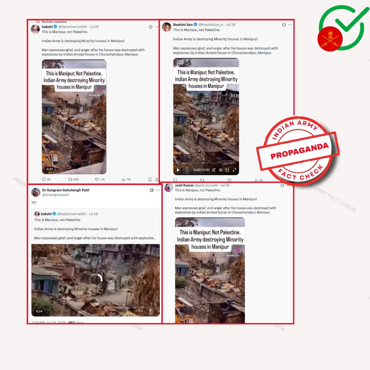 MythbusterXX's tweet photo. 🚨 Trace the Truth

❌ Several social media handles are circulating a video falsely claiming that the Indian Army is destroying minority houses in Manipur.

❌ The claim is false. The viral video is old and is being shared with a misleading context to spread disinformation.

🔎 Fact Check:
The video does not depict a recent incident, nor does it show the Indian Army targeting minority houses as claimed. It is being falsely recirculated with a misleading narrative.

▶️ Original Context: 
https://t.co/bRROrnKQuc

🎯 Disinformation Pattern:
Old video + False context + Misleading claim + Anti-India narrative = A coordinated attempt to spread disinformation and mislead the public.

🎯 @GoI_MeitY - The Pakistan based accounts spreading this anti-national narrative using accounts with Indian  names are @Radhika_Shar_ma, @Sakshisehna581 and @jyoti_kumarkf. 

⚠️ Verify the original context before sharing.

#FactCheck
#Disinformation
#IndianArmy
#Manipur
#CognitiveCitizen
@adgpi
@easterncomd
@Spearcorps
@official_dgar
@PIBFactCheck