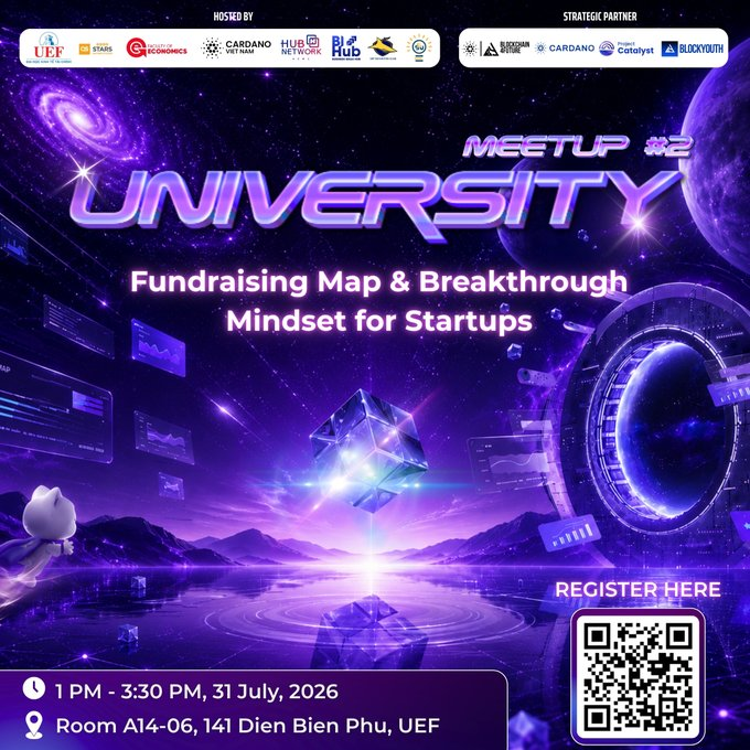 VietnamCardano's tweet photo. 🎓 Registration is now OPEN!

University Meetup #2
 "Bringing Startups Closer to Investors"
📅 Jul 31, 2026 | 1:30–3:30 PM
📍 UEF University, Ho Chi Minh City

Join us to learn:
💡 How investment funds evaluate startup opportunities
💡 The fundraising journey from idea to growth
💡 Startup investment readiness & fundraising models
💡 How Project Catalyst empowers innovation through community-driven funding
Whether you're a student, founder, or aspiring entrepreneur, this meetup will provide practical insights into building investment-ready startups and navigating today's fundraising ecosystem.
🎟️ Register here:
👉 https://t.co/KIeWsmL1DK

Hosted by Cardano Vietnam × Hub Network × BIHub × SCUEF × SIU 💙

CC:
@Cardano @Cardano_CF @Catalyst_onX @IOGroupNews @c3eth @mietran0407
@Hahero7 @VnmeseMarkbui @IlumNguyen
@HarisNguye80637 @HUBNetworkVN
@AsiaAfrica_AACC @AsiaCnft 

#Cardano #ProjectCatalyst #Startup #Web3 #Blockchain #Vietnam #Innovation #Fundraising