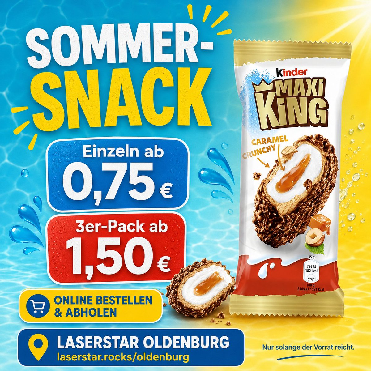 _Laserstar's tweet photo. ☀️ Sommer-Snack zum Sparpreis: Kinder Maxi King einzeln ab 30 Stk für 0,75 € oder im Dreierpack ab 10 Stk für 1,50 €.

Online bestellen und bei Laserstar Oldenburg abholen – fürs Event oder für zu Hause. Nur solange der Vorrat reicht!

👉 https://t.co/7A9ys5JDBK https://t.co/Bpo8IiX9Ub