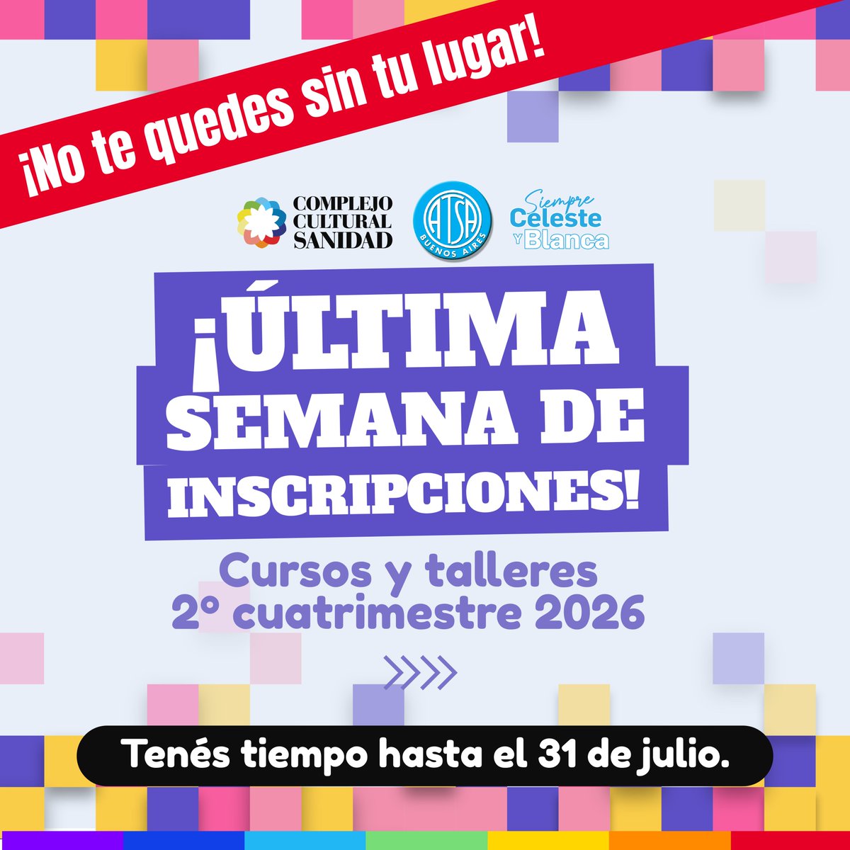 AtsaBsAs's tweet photo. ⏰ ¡Última semana de inscripciones!

Hasta el 31 de julio podés anotarte a los cursos y talleres del 2.º cuatrimestre del Complejo Cultural.

🎭 Propuestas para niñas, niños y personas adultas de la familia de Sanidad.

📍 Presencial o 💻 preinscripción online.

🔗 https://t.co/s2vFCJTmMJ