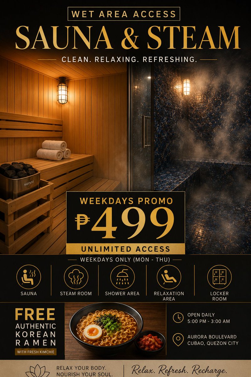 ClassmateSpa's tweet photo. 🌅EARLY BIRD PROMO 🌅

Save ₱100 OFF Wet Area Access!
🕔 5:00 PM – 7:00 PM (Daily)

Only ₱399 (Regular ₱499)
♨️ Dry Sauna
🌫️ Steam Room
🚿 Shower Area
🛋️ Relaxation Room
🍜 FREE Korean Ramen with Kimchi

�� Aurora Blvd. cor. Stanford St., Cubao, Quezon City.

#spacubao https://t.co/KfAZYqDDCa