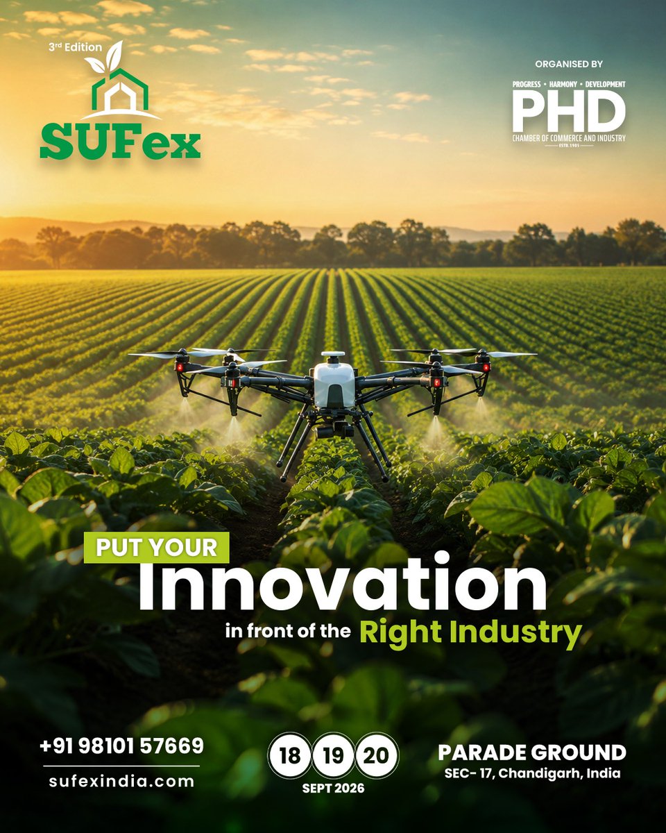 SUFEXINDIA04's tweet photo. PUT YOUR INNOVATION IN FRONT OF THE RIGHT INDUSTRY | SUFex 2026 | 3rd Edition

Innovation creates impact only when it reaches the right audience.

#SUFex2026 #SUFex #PHDCCI #AgriTech #SmartAgriculture #FutureFarming #PrecisionFarming #AgricultureInnovation https://t.co/3hgq60Sx2J