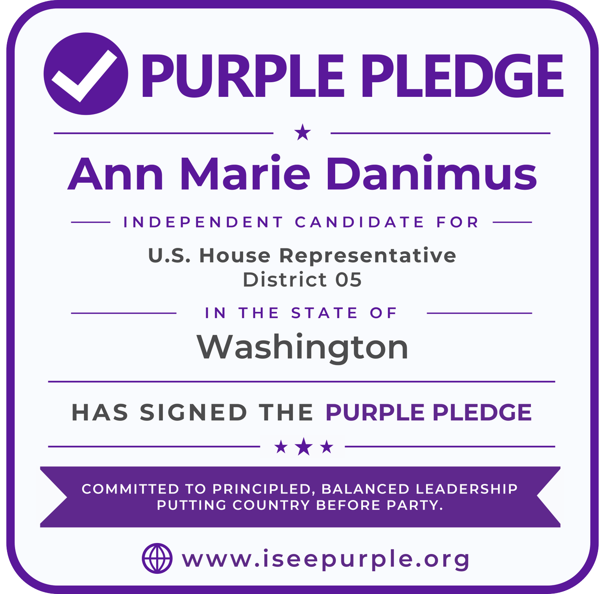 purplepledge's tweet photo. ✅ Anne Marie Danimus has signed the #PurplePledge.

As a candidate for U.S. House #WA05, @Vote4AnnMarie is publicly committing to principled, country-first leadership grounded in truth, integrity, accountability, and service to constituents over partisan loyalty.

The Purple Pledge asks candidates to put democratic principles and constitutional governance above party loyalty — and gives voters a clear way to see who is willing to make that commitment publicly.

Voters can join the movement too by signing the Purple Pledge at https://t.co/bGUNfX6kTT.

#ISeePurple #Washington2026 #CountryBeforeParty