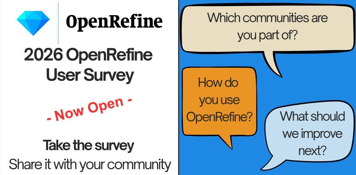 OpenRefine's tweet photo. The 2026 #OpenRefine User #Survey is now open.
Tell us how you use OpenRefine, which communities you are part of, and what we should improve next.
Take the survey and share it with other users:
https://t.co/9DUhJkcOXp
#FOSS #OpenSource https://t.co/z4k1UxfOeu
