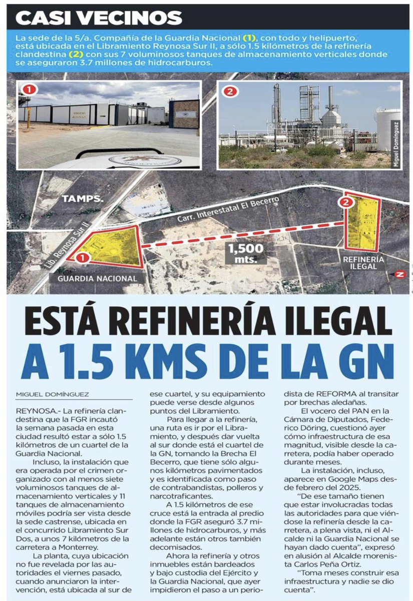 avieu's tweet photo. 🚨 Una refinería clandestina con 3.7 millones de litros de hidrocarburos operó a solo 1.5 km de un cuartel de la Guardia Nacional en Reynosa. Era visible desde la carretera, aparecía en Google Maps y nadie “se dio cuenta”. Más que una falla, esto huele a corrupción, complicidad o una ineptitud monumental. ¿Quién protegía el negocio? @Dr_AVillarreal