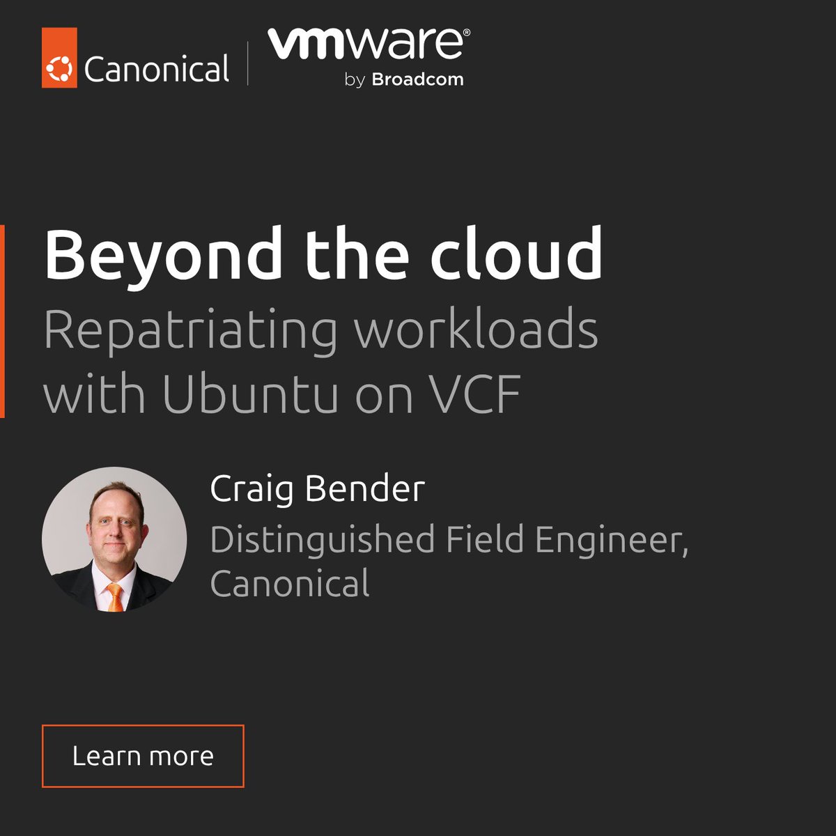 Canonical's tweet photo. We’re thrilled to have our own Craig Bender talking about repatriating workloads with Ubuntu on VCF at VMware Explore.

Come listen to The Hub Quick Talk session on Monday, Aug 31 at 6:00 PM.

Learn how Ubuntu on VMware Cloud Foundation can enable you to control the deployment, operation, and maintenance of your private cloud.

Join Canonical at VMware Explore 2026:
https://t.co/hUgut6RXQa

#VMwareExplore #Canonical #Ubuntu