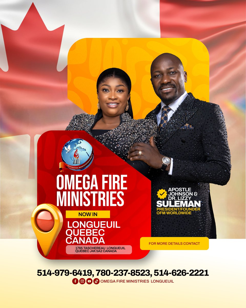 APOSTLESULEMAN's tweet photo. Great News! Omega Fire Ministries Is Now In LONGUEUIL-QUEBEC, CANADA🇨🇦

Join Us For Powerful Worship, Life-Transforming Teachings, Fervent Prayers, And Divine Encounters.

Check The Design For Details. We Look Forward To Welcoming You! https://t.co/zkhV84HjiT