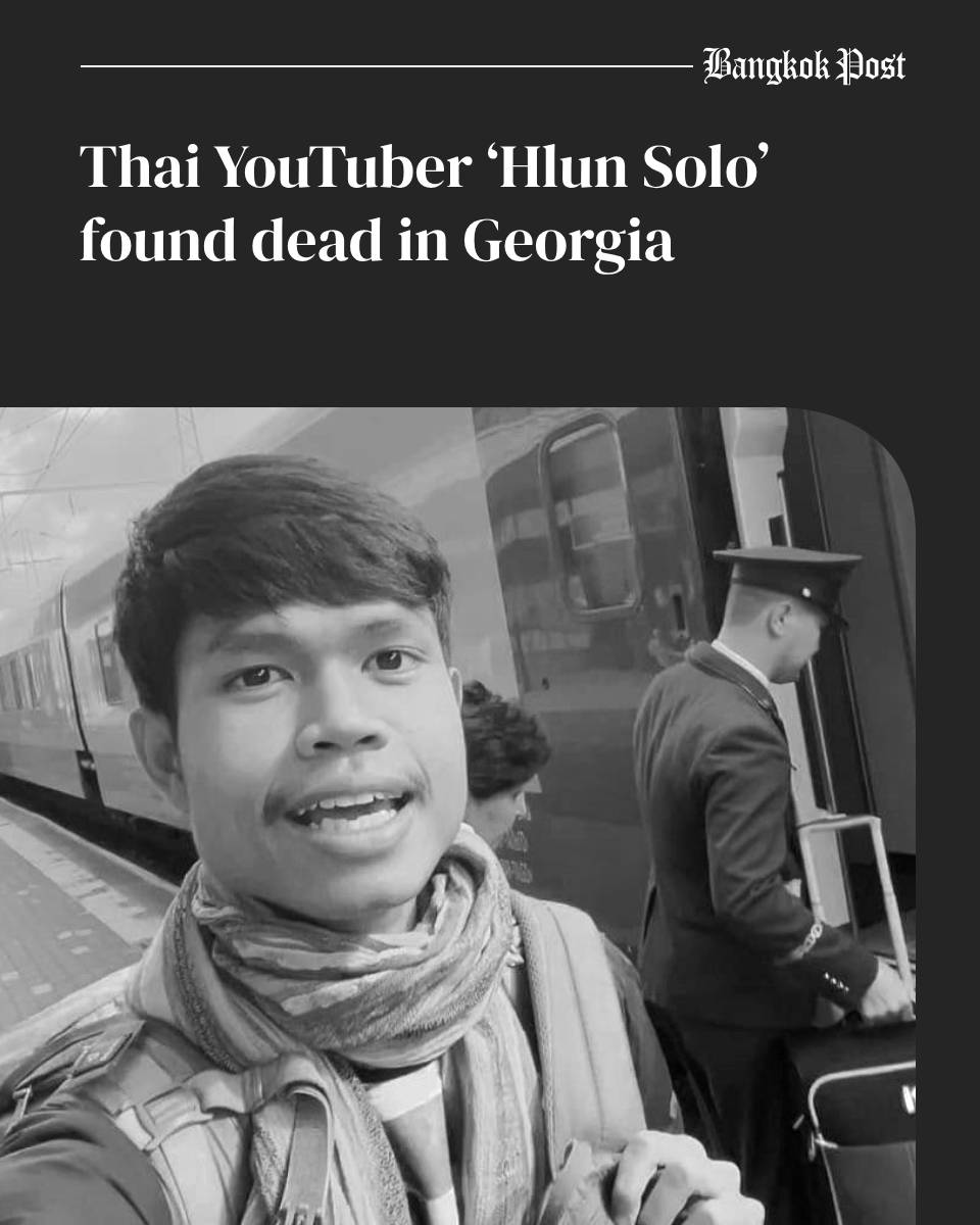 BangkokPostNews's tweet photo. The Thai travel YouTuber “Hlun Solo” has been found dead in a hotel room in Tbilisi, the capital of Georgia, more than two weeks after his family last had contact with him. R.I.P

Listen to the story or get the full story in the 1st comment.

#ฮลุนโซโล่ #จอร์เจีย https://t.co/AVLcpw1JT3