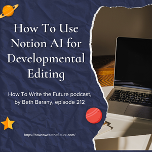 BethBarany's tweet photo. How To Use Notion AI for Developmental Editing https://t.co/5waqsr1Frf #stepbystep https://t.co/NgFS5t7NpY