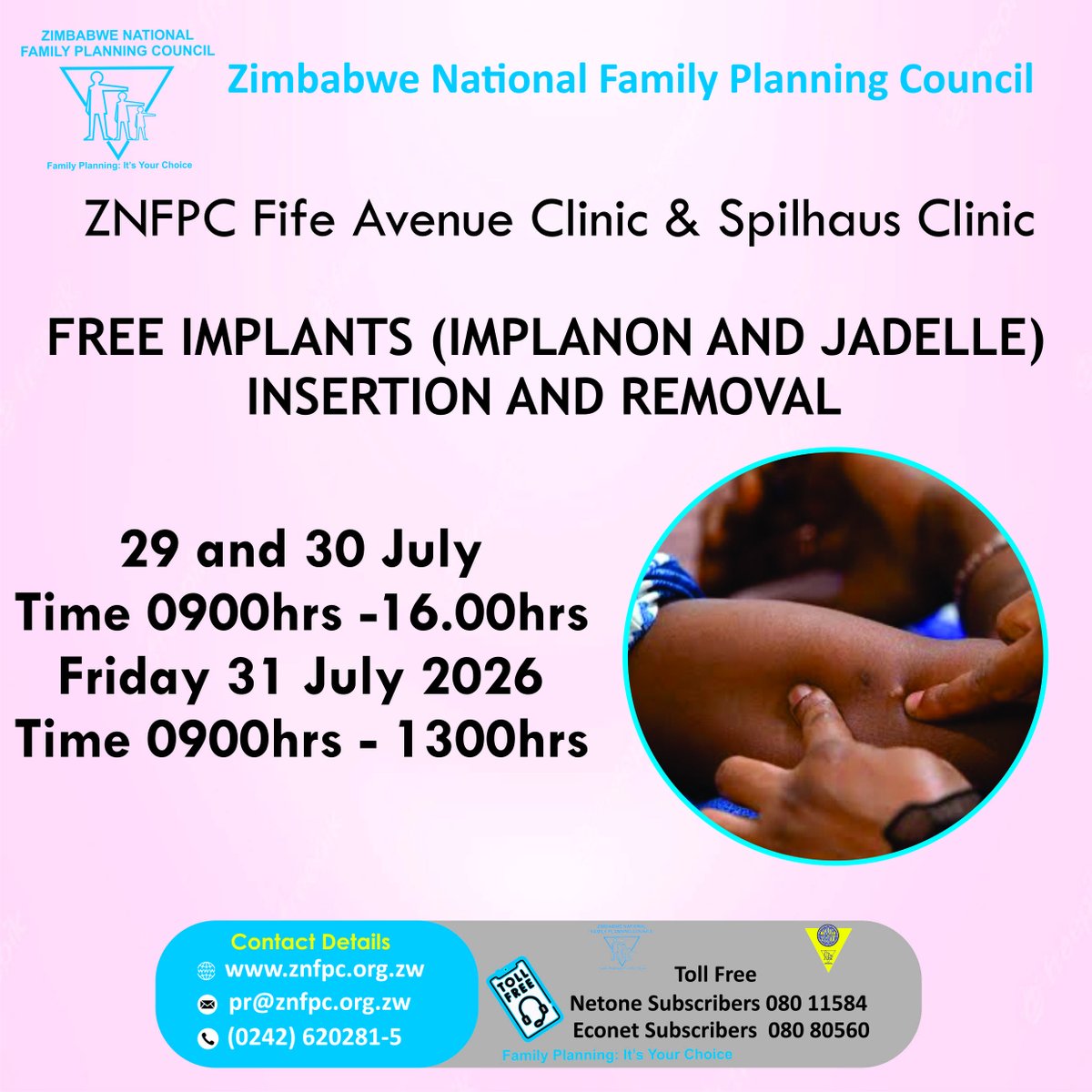 ZNFPCOfficial's tweet photo. FREE Jadelle &amp; Implanon Insertion &amp; Removal Services at ZNFPC Fife Avenue Clinic &amp; ZNFPC Spilhaus Clinic.
29–30 July 2026: 09:00 – 16:00 hrs
31 July 2026: 09:00 – 13:00 hrs
For more information, contact us on our toll-free lines:
Buddie: 08080560
NetOne: 08011584
Spread the word! https://t.co/NWUfHwumLE