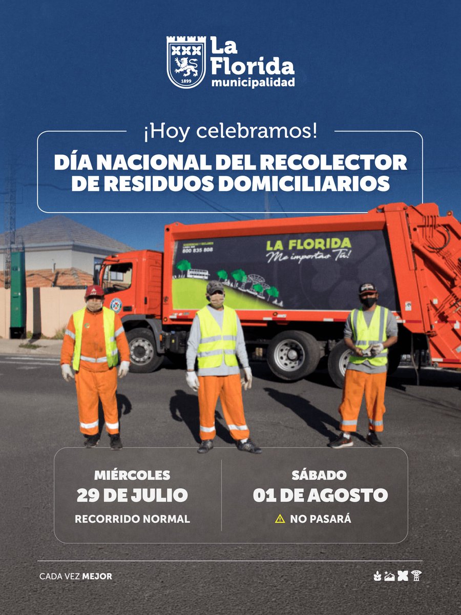 MuniLaFlorida's tweet photo. Agradecemos el compromiso y la dedicación de quienes, día a día, trabajan para mantener limpia nuestra comuna. ¡Gracias por su importante labor! 🚛

⚠️ Recuerda: Este sábado 1 de agosto no habrá servicio de recolección de residuos domiciliarios.

La Florida, #CadaVezMejor 💚 https://t.co/Rlf91WOJ1e