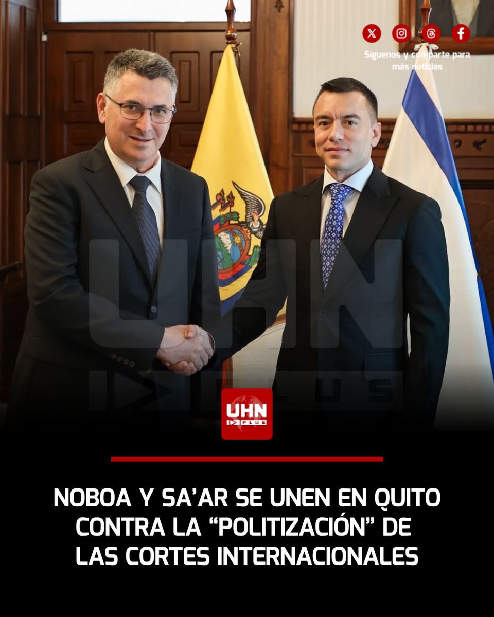 UHN_Plus's tweet photo. 🇪🇨🇮🇱‼️ | El Canciller israelí, Gideon Sa'ar, se reunió este miércoles en Quito con el Presidente Daniel Noboa para afianzar la alianza bilateral en seguridad y economía. Sa'ar elogió el liderazgo de Noboa y denunció el uso político que la CPI y la CIJ ejercen contra las democracias que combaten el terrorismo.