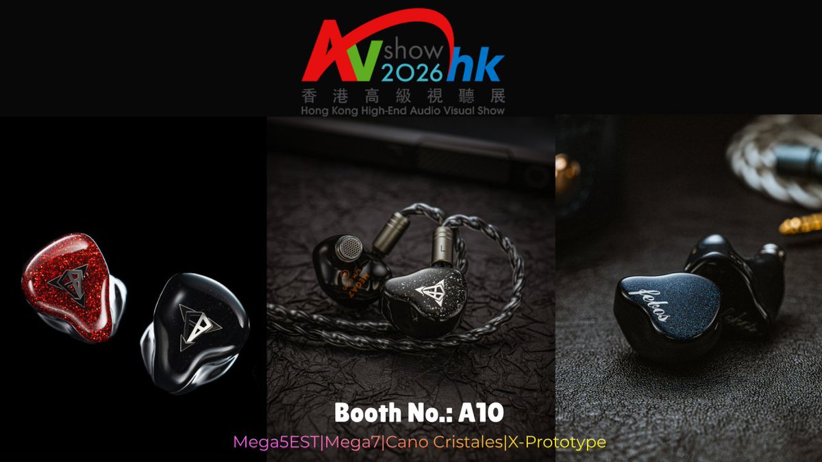 febosIEM's tweet photo. 2026 Hong Kong High End Audio&VisualShow
🗓️8.7-8.9
➡️Hisenior Booth No.: A10 (3rd Floor)
📍 Hong Kong Convention and Exhibition Center
Welcome to visit us and try:
#mega5est
#mega5estbassplus
#mega7
#canocristales
and the 👉X-Prototype 2nd Revise Edition👈 https://t.co/AuajxuI23k