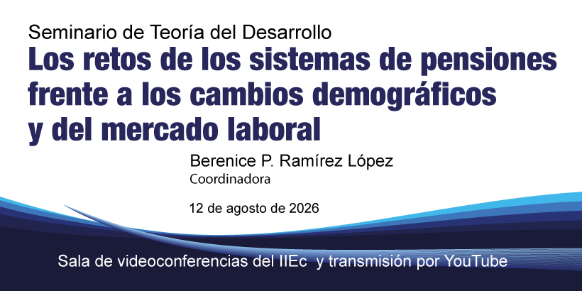 Economicas_UNAM's tweet photo. 🗓️12 de agosto 🕰️⏰a las 15:00 h
Los retos de los sistemas de pensiones frente a los cambios demográficos y del mercado laboral

📌Sala de videoconferencias del IIEc
Actividad sin costo
🔗https://t.co/xxUem42L6A https://t.co/EUUrKdjfQX