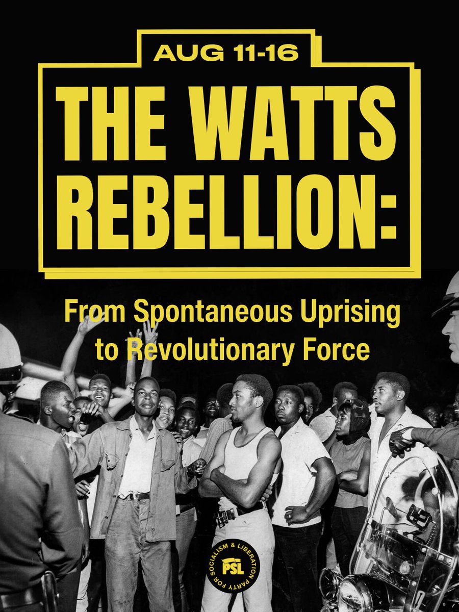 pslnational's tweet photo. ✊🏾This week in Black liberation history, we commemorate the Watts Rebellion of 1965: a spontaneous uprising that grew into a revolutionary force.

More than 60 years later, Watts stands out as an integral part of a revolutionary movement. The struggles carried out in Watts and similar rebellions are part of the larger movement against class and national oppression. 

Uprisings like Watts, which display the revolutionary potential and rage of poor and working class people, should always be supported and studied for lessons necessary for our fights ahead. 

Learn more and study on Liberation School ➡️ https://t.co/771fc003LY