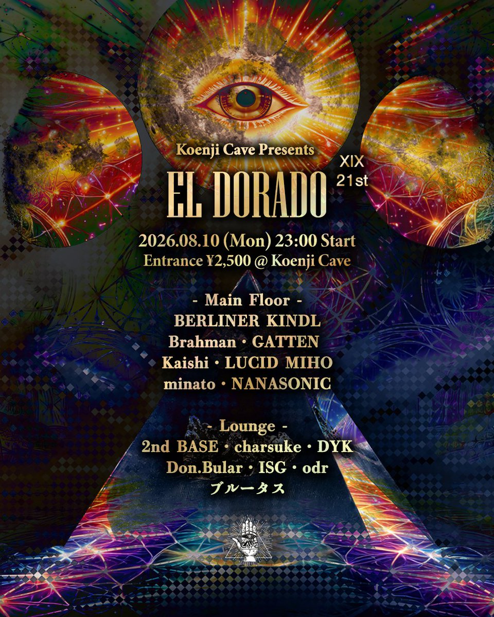 cave2009's tweet photo. 8月10日（月・祝前日）開催。
祝前日のパーティー、EL DOLADO。
メインフロアは、前半が Goa Trance、後半は Dark Psy。ラウンジでは、個性的なサウンドが融合する自由な空間をお楽しみいただけます。23:00 START　ぜひ遊びに来てください。
​
EMonday, August 10 — Holiday Eve.
Join us for EL DOLADO, a holiday eve party featuring the deep sounds that define CAVE. The main floor begins with Goa Trance and journeys into Dark Psy later in the night. The lounge offers a free-flowing space where diverse and unique sounds come together.
23:00 START, See you at Koenji cave 🔊

Koenji Cave Presents
- EL DORADO - XIX