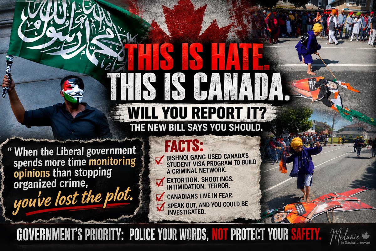 saskatchewan_in's tweet photo. 📰 WRONG PRIORITIES! 
(Canada's immigration system was exploited by organized crime. Ottawa's bigger concern seems to be what YOU say about it🫵🏻.)

Imagine telling your daughter she can’t play outside because another business owner in the city was just threatened by organized crime.

Then, imagine explaining that the government seems far more interested in whether someone says the wrong thing about it online than whether the people making those threats should have been in Canada in the first place. That isn’t just frustrating, it’s backwards!

Every month Canadians send billions of dollars to Ottawa expecting government to do the basics: secure the border, enforce the law, and protect families. Instead, it increasingly feels like we’re paying a security company that spends more time playing computer solitaire than watching the front door.

That’s the real story behind the classified #CBSA intelligence report that has now come to light.

According to reporting by @globalnews, Canada’s own border intelligence concluded that India’s Bishnoi gang exploited Canada’s international student and temporary resident programs to establish and expand a criminal network here.

The report describes organized crime using study permits and work permits to recruit members, facilitate extortion, and expand operations across Canada. It also details the dramatic rise in criminal charges involving some study permit holders and identifies Goldy Brar as entering Canada on a student visa in 2017 before allegedly becoming one of the gang’s most notorious figures. Now read that one more time.

Canada didn’t just fail to stop organized crime. According to our own intelligence, organized crime identified weaknesses in our immigration system and used them. Meanwhile, what has Ottawa been laser-focused on?

Speech. Specifically… your speech.

Bill C-9 expands hate-crime laws, while police services across Canada are encouraging citizens to report hate incidents, including conduct that may not itself be criminal. In this day of “everything is offensive” what exactly is hateful? According to former Liberal PM @JustinTrudeau, every person “experiences” things differently, so think about the message that sends:

• Foreign criminal organizations exploit our immigration system.

• Citizens who point it out are told to be careful what they say.

That isn’t public safety, that’s staged political theatre. So before the usual accusations begin from the easily triggered leftists out there, let’s clear something up right now…

This isn’t about ethnicity, and it’s not about nationality, nor is it just about immigrants. We are told by the Liberal government of Canada that the overwhelming majority of immigrants come here to work hard, obey the law, and build better lives. They’re victims too.

They are the small business owners being extorted. They’re the families living under threats. They are the honest newcomers whose reputations are damaged because governments refuse to deal decisively with the relatively small number of criminals abusing Canada’s generosity.

A functioning immigration system protects immigrants every bit as much as it protects everyone else. But somewhere along the way, Ottawa developed an allergy to making obvious distinctions.

Criticize a terrorist gang? Risk being accused of spreading hate. Demand that non-citizens convicted of serious crimes be deported under Canadian law? Apparently, that’s controversial now.

Meanwhile, the gang carrying out shootings, intimidation and extortion somehow became yesterday’s news. That tells you everything about Liberal priorities, not outcomes.

It’s the optics the Liberals seem to be concerned about, not the criminal stealing your car or shaking you down for money. It’s also not enforcement they’re concerned about either… it’s the messaging. It feels like it’s not about Canadians at all, so much as the Liberal Party narratives and their desire to be seen as doing something in order to curry favour that translates to election votes. To be blunt, the Liberal government playbook appears to be:

• Protect the image at all costs!
• Manage the headlines religiously! 
• Hope nobody notices the front door is still open and has the temerity to point it out!

If the government genuinely wants Canadians reporting hate, then perhaps Canadians should take it at its word and report ALL of it?!

If someone publicly glorifies Hamas or another listed terrorist organization, report it. If someone threatens Canadians because of their religion, race, or ethnicity, report it. If demonstrators openly celebrate violence or chant for the destruction of another people, report it! If you see conduct that appears to unlawfully discriminate against Canadians because of their race, report it to the appropriate hate speech authority. If the job ad you're responding to says white people need not apply... report that shite.

If police services are inviting Canadians to report hate, then the standard shouldn’t change depending on who’s committing it! 

Hate doesn’t become acceptable because it’s imported, and hate doesn’t become diversity because the person expressing it is on a visa.

Afterall, hate is hate right? If the rules apply equally, then Canadians should expect them to be enforced equally. If they don’t, perhaps this was never really about combatting hate. Maybe… just maybe it was always about deciding whose hate counts more?

This isn’t an isolated failure either. It’s another example of the governing philosophy Canadians have watched for years:

👉🏻 Borders became "unwelcoming."
👉🏻 Screening became "problematic."
👉🏻 Enforcement became "insensitive."
👉🏻 Common sense became "divisive."

And yet, somehow asking government to enforce Canadian law became more offensive than the people breaking it. I do not know a single soul that voted for that, do you? The tragedy is that ordinary Canadians, including thousands of honest immigrants, are paying the price.

Business owners pay extortion money, families lose their sense of safety, all while police chase increasingly sophisticated criminal networks. To add insult to injury, taxpayers fund the entire mess, then they’re told to watch their words if they talk about it. You couldn't invent a more absurd contradiction.

Except this isn’t satire folks, it’s your Liberal government’s public policy! 

A government’s first responsibility isn’t protecting politicians from uncomfortable conversations. It also isn’t protecting failed #Liberal government policies from criticism and it’s definitely not protecting criminals from deportation when they commit crimes.

A government’s FIRST responsibility is protecting the people who built this country, the people who immigrated here legally, and every family trying to live peacefully under Canadian law. Everything else comes after that.

Until #Ottawa remembers that simple truth, Canadians will keep wondering why the government seems so determined to investigate the people pointing at the fire instead of the ones holding the matches.

Prove me wrong… I'll wait.

❤️ Melanie

#cdnpoli #TheAbsurdityOfLiberals

🔗 Links to article below👇🏻