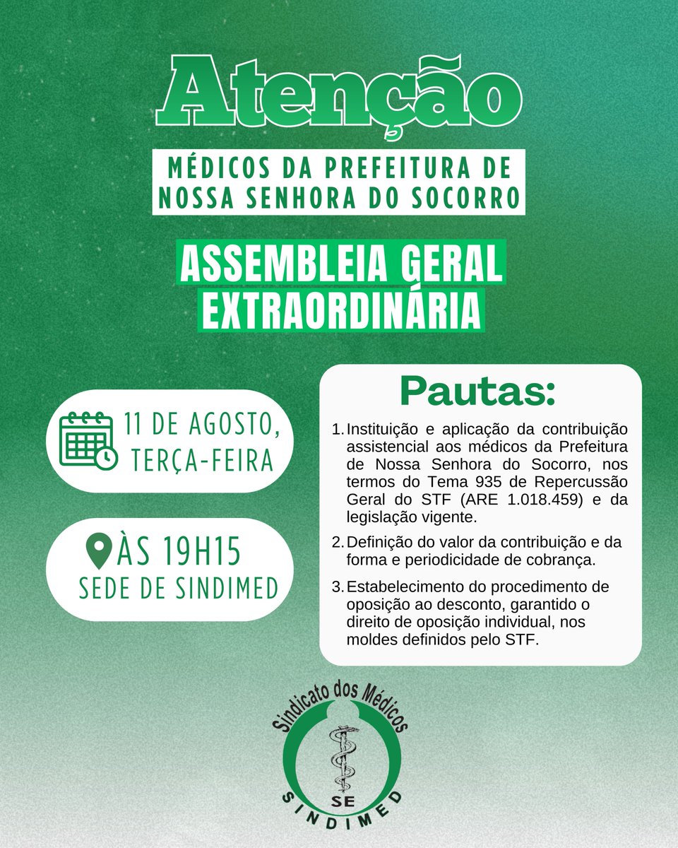 SINDIMEDSE's tweet photo. O Sindimed convoca todos os médicos da Prefeitura de Nossa Senhora do Socorro para Assembleia Geral Extraordinária.

📅 11/08 (terça-feira)
🕢 19h15 (1ª convocação) | 19h30 (2ª convocação)
📍 Sede do Sindimed https://t.co/nV2oL6RKAD
