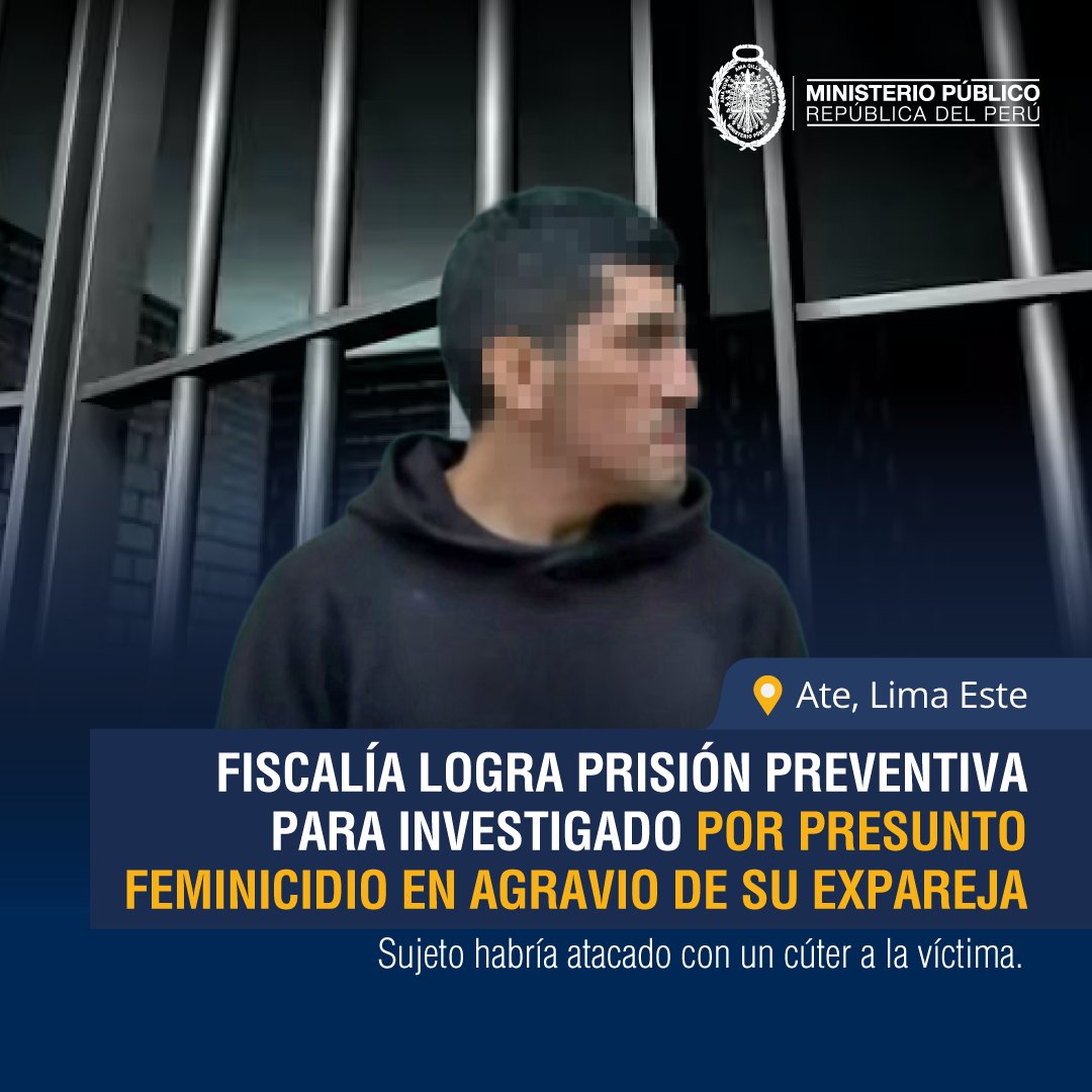 FiscaliaPeru's tweet photo. 🚨 #FiscalíaLogra | Fiscalía Provincial Corporativa Especializada en Violencia contra la Mujer y los Integrantes del Grupo Familiar de Ate (Segundo Despacho) logró que se dicte nueve meses de prisión preventiva para Christian Cruz, investigado por el delito de feminicidio agravado en perjuicio de su expareja, L. H. (31) ocurrido en el citado distrito el último 2 de julio.

🗞️ https://t.co/vMCPAo8Wkk