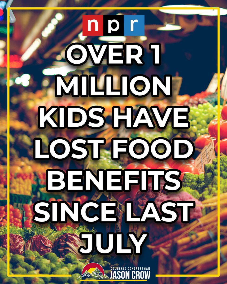 RepJasonCrow's tweet photo. Republicans cut SNAP in their Big Ugly Bill.

Their cruelty has ripped food assistance away from more than a million needy kids.

https://t.co/gdwsB9ARDj https://t.co/BvRsCg7CB0