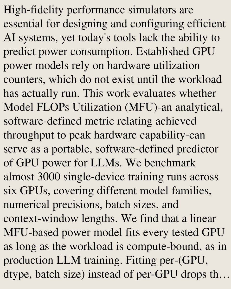 CSPerfPapers's tweet photo. Evaluating MFU as a Proxy for GPU Power for Energy-Aware Simulation of LLM Training

Niklas Enskat, Philipp Wiesner
https://t.co/qNTZkvnO6c [𝚌𝚜.𝙿𝙵 𝚌𝚜.𝙳𝙲]
💬Accepted at MASCOTS 2026 https://t.co/9H3Kftxt4Q