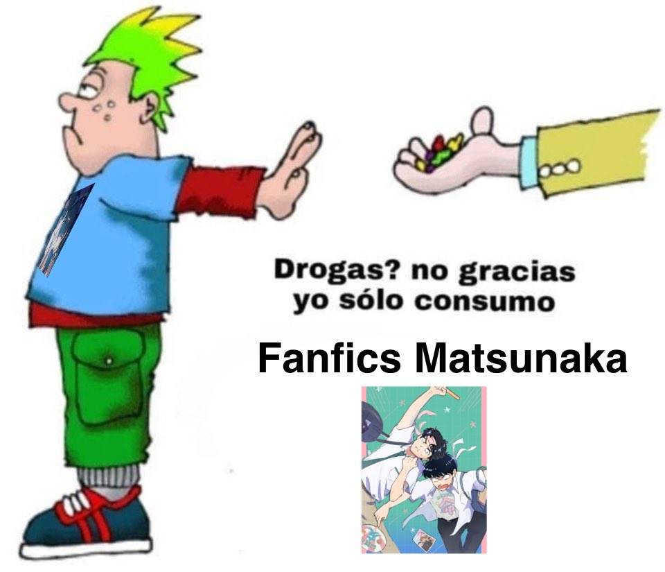 Fab_Patxd's tweet photo. Mi única droga son los fanfics Matsunaka 🔥🔥🔥🗣️🗣️

#Matsunaka 
#GoForItNakamura https://t.co/z5448oKPIz