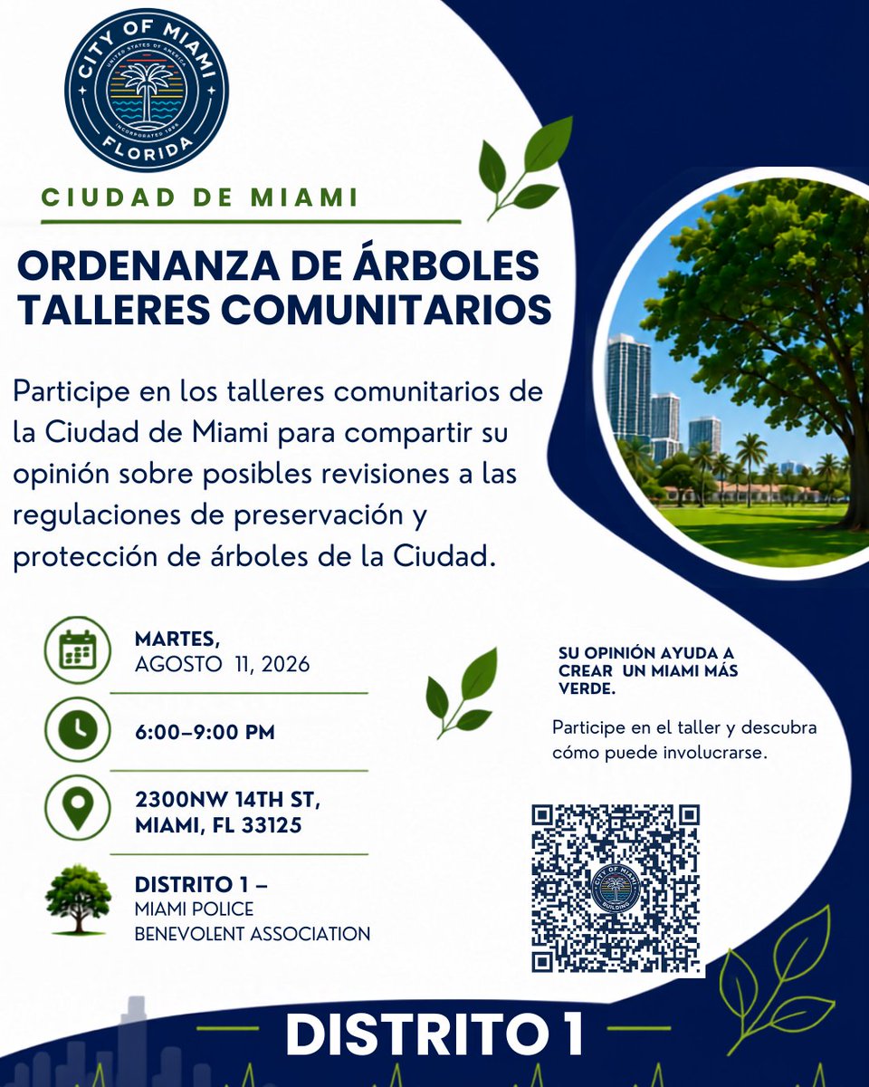 CityofMiami's tweet photo. The City of Miami will host a Tree Ordinance Community Workshops. Residents are invited to learn more about the proposed updates, ask questions, and share their feedback.
For more information, scan the QR code or visit the link in our bio.

📍 District 1
Tuesday, August 11, 2026
6:00 p.m. to 9:00 p.m.
Miami Police Benevolent Association
2300 NW 14th Street
Miami, FL 33125

#CityOfMiami #TreeOrdinance #CommunityWorkshops #UrbanCanopy
@Gabela4Miami @mayoreileenhiggins @miamicitymanager