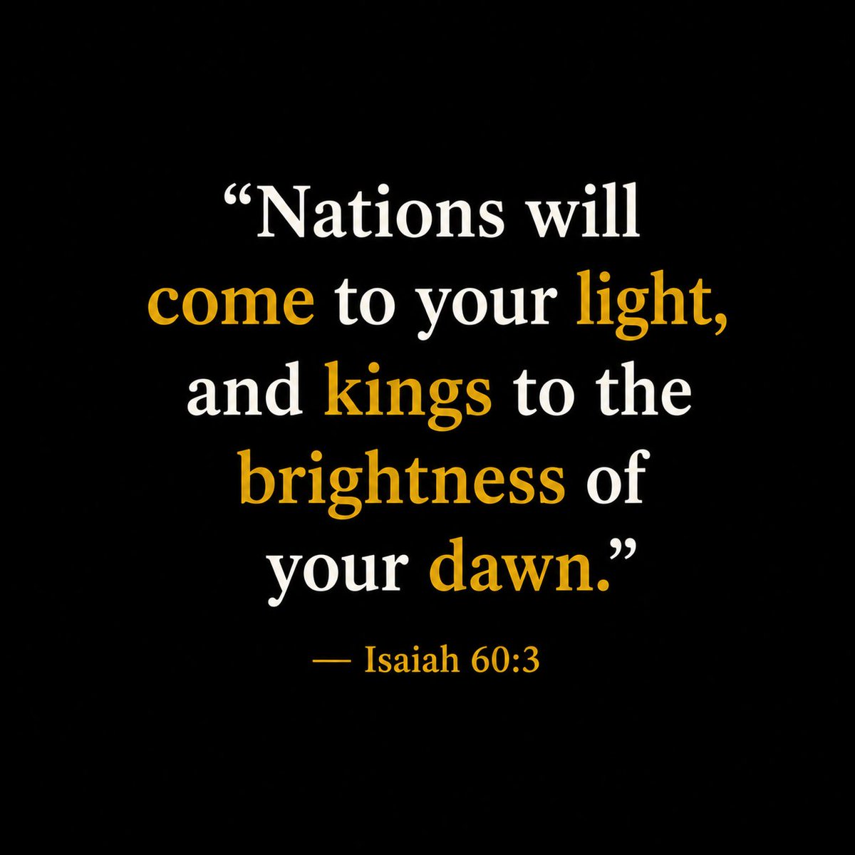 EchoesOfRedemp's tweet photo. Isaiah 60:3 https://t.co/w01lP7PE76