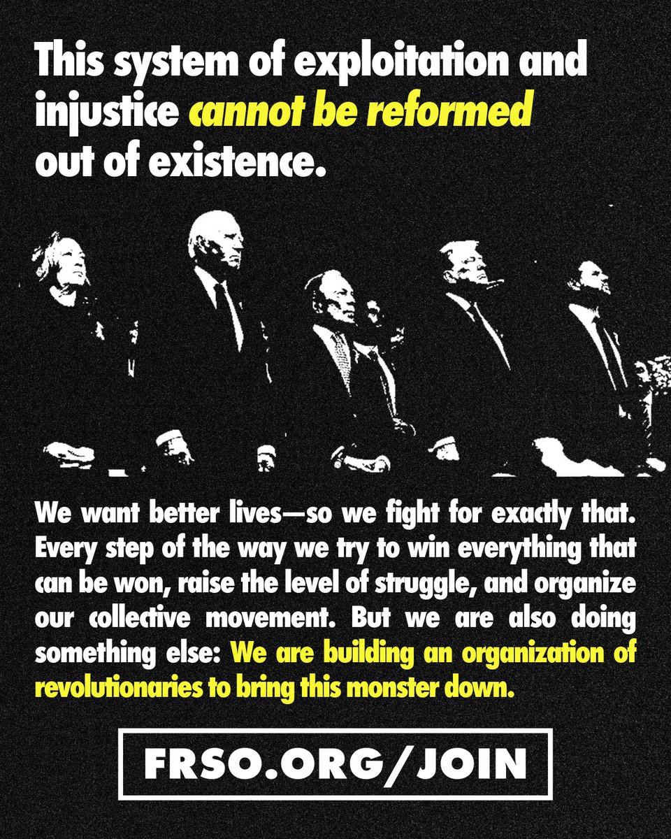 freedomroadorg's tweet photo. Make no mistake: this system of exploitation and injustice cannot be reformed out of existence. We want better lives—so we fight for exactly that. Every step of the way we try to win everything that can be won, raise the level of struggle, and organize our collective movement. But we are also doing something else: we are building an organization of revolutionaries to bring this monster down. The capitalists give with an eye dropper and take with an earth mover. We cannot reform our way to a better way of life. We need to take the sledgehammer of revolution to the chains of oppression. 

If you want to be a part of making real change in this country, join FRSO: https://t.co/PYHtXwCl6X